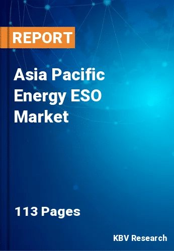 Asia Pacific Energy ESO Market Size, Share & Analysis to 2030