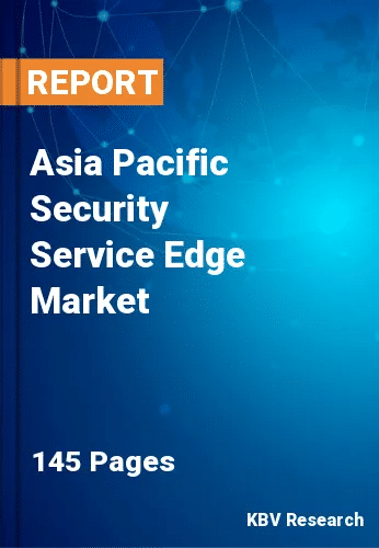 Asia Pacific Security Service Edge Market