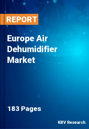 Europe Air Dehumidifier Market Size & Industry Report 2031