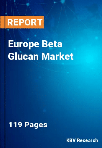 Europe Beta Glucan Market Size, Share & Growth | 2030