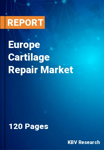 Europe Cartilage Repair Market Size, Analysis, Growth