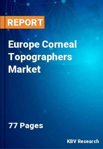 Europe Corneal Topographers MarketSize & Top Market Players 2026