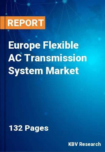 Europe Flexible AC Transmission System Market