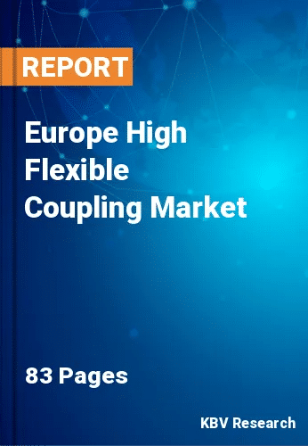 Europe High Flexible Coupling Market Size & Trends to 2030