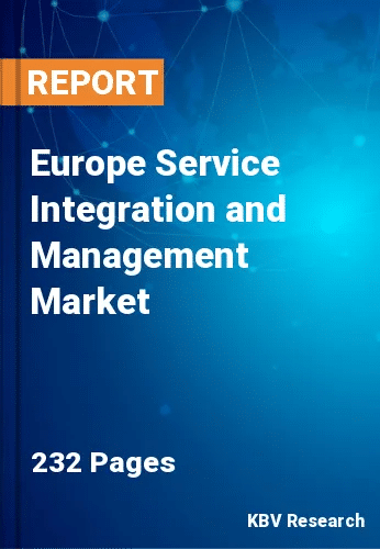 Europe Service Integration and Management Market Size & 2030