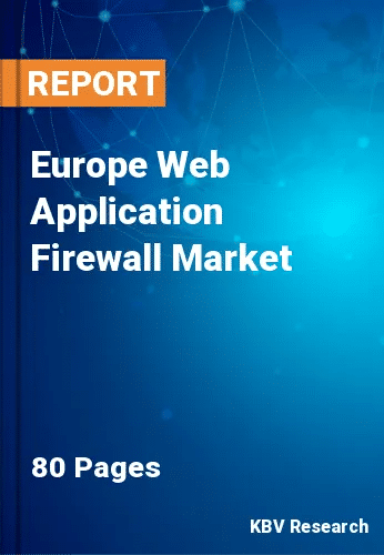Europe Web Application Firewall Market