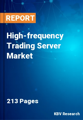 High-frequency Trading Server Market Size & Forecast to 2027