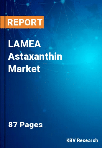 LAMEA Astaxanthin Market