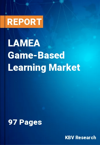 LAMEA Game-Based Learning Market Size & Forecast to 2027