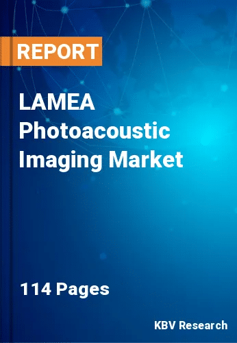 LAMEA Photoacoustic Imaging Market Size & Share, 2023-2030