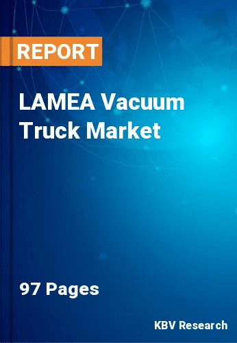 LAMEA Vacuum Truck Market