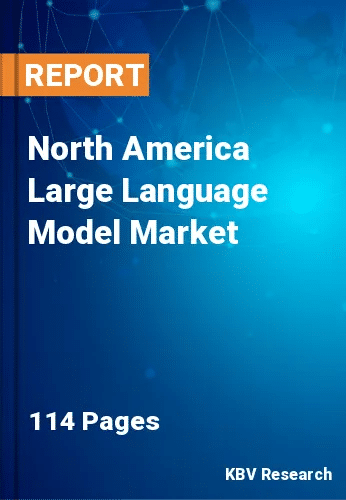 North America Large Language Model Market