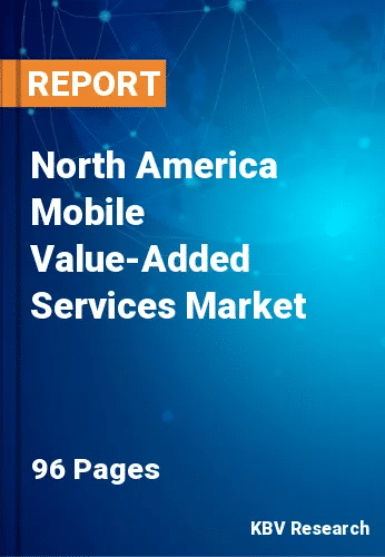 North America Mobile Value-Added Services Market