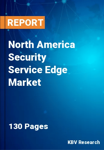 North America Security Service Edge Market