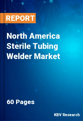 North America Sterile Tubing Welder Market