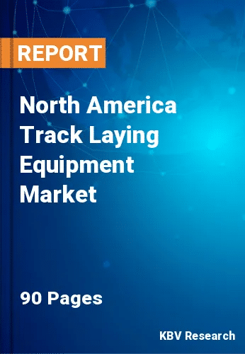 North America Track Laying Equipment Market