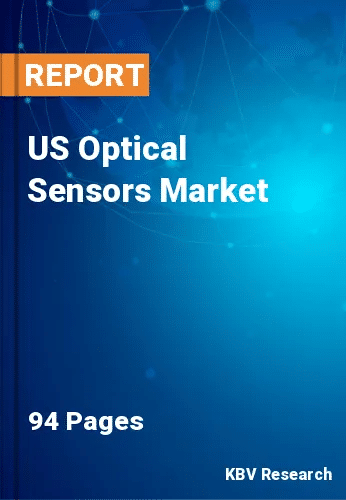 US Optical Sensors Market Size & Industry Analysis to 2030